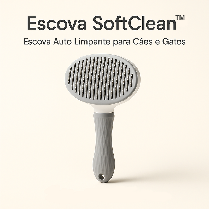 Escova SoftClean™